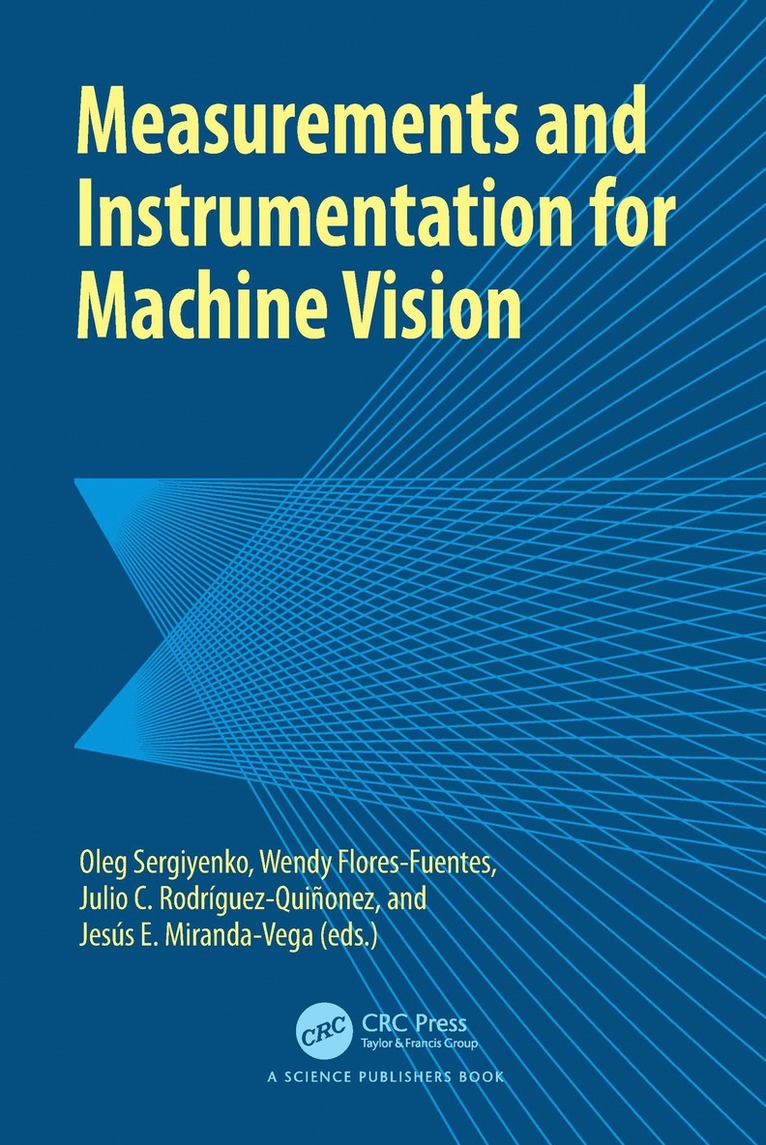 Measurements and Instrumentation for Machine Vision 1