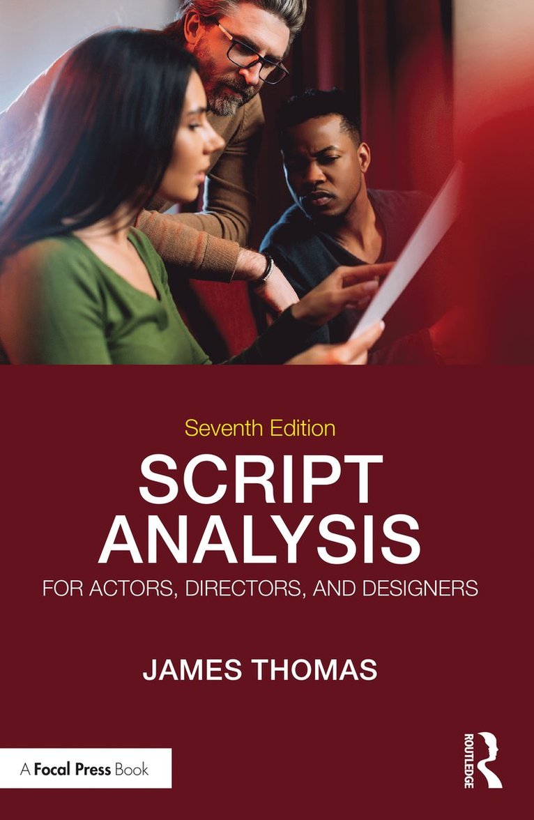 James Thomas, USA) Thomas, James (Wayne State University; Detroit, MI - Script Analysis for Actors, Directors, and Designers, Häftad