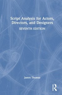 bokomslag Script Analysis for Actors, Directors, and Designers