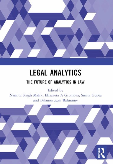 Namita Singh Malik, Elizaveta A Gromova, Smita Gupta, Balamurugan Balusamy - Legal Analytics, Häftad