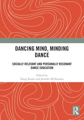 bokomslag Dancing Mind, Minding Dance