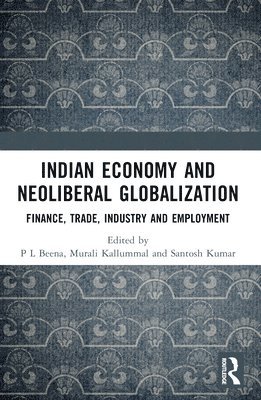 Indian Economy and Neoliberal Globalization 1