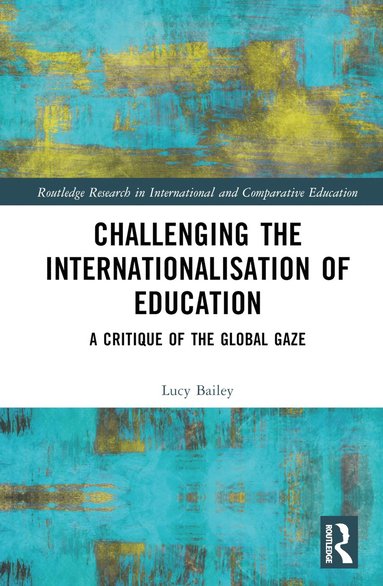 bokomslag Challenging the Internationalisation of Education