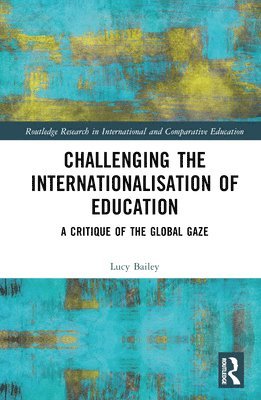 Challenging the Internationalisation of Education 1