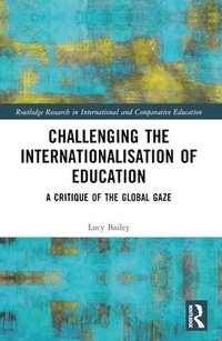 bokomslag Challenging the Internationalisation of Education