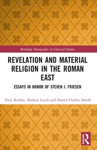 bokomslag Revelation and Material Religion in the Roman East