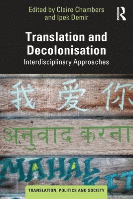 Claire Chambers, Ipek Demir - Translation and Decolonisation, Häftad
