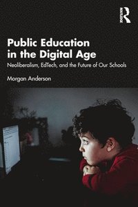 bokomslag Public Education in the Digital Age