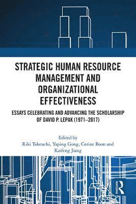Strategic Human Resource Management and Organizational Effectiveness 1