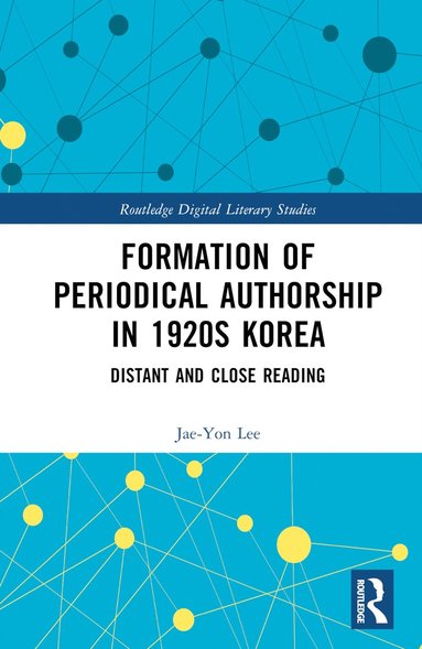 bokomslag Formation of Periodical Authorship in 1920s Korea