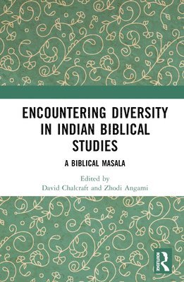 Encountering Diversity in Indian Biblical Studies 1