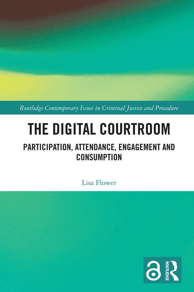 Lisa Flower - Digital Courtroom, Häftad