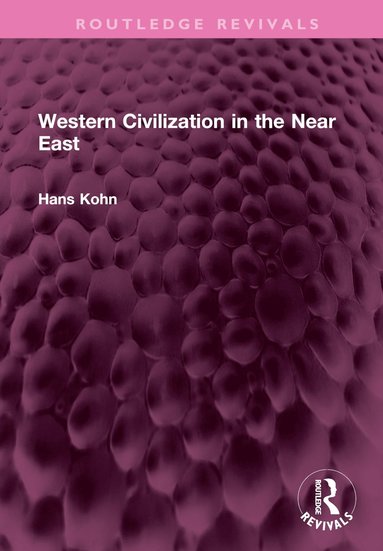 bokomslag Western Civilization in the Near East