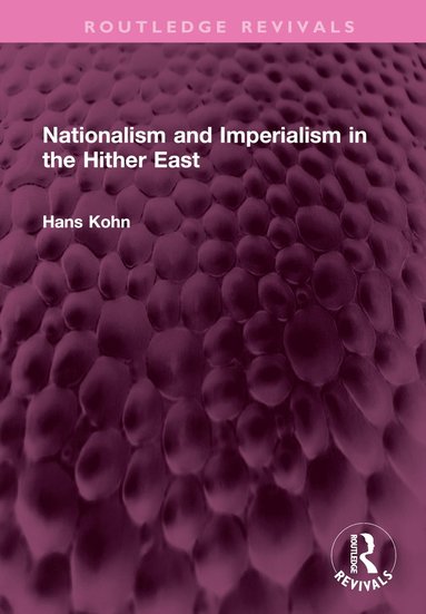 bokomslag Nationalism and Imperialism in the Hither East