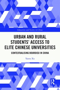 bokomslag Urban and Rural Students' Access to Elite Chinese Universities
