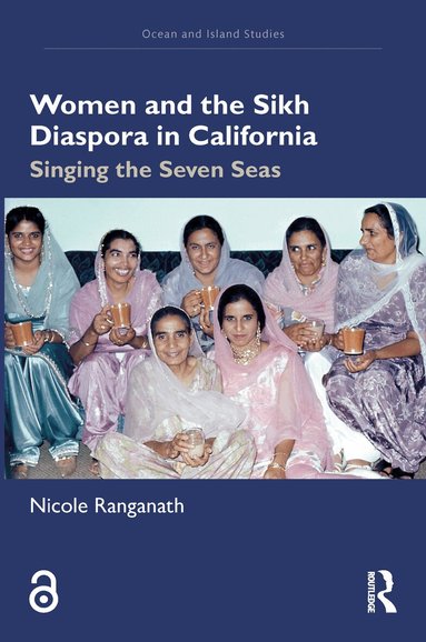 Nicole Ranganath - Women and the Sikh Diaspora in California, Inbunden