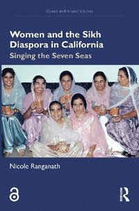 bokomslag Women and the Sikh Diaspora in California