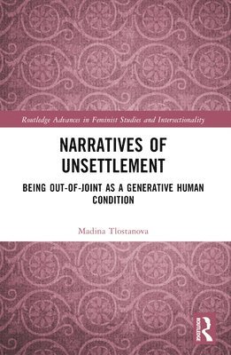 Narratives of Unsettlement 1