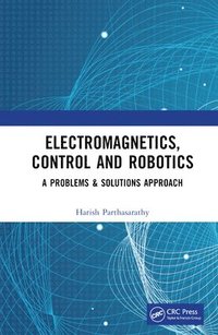 bokomslag Electromagnetics, Control and Robotics