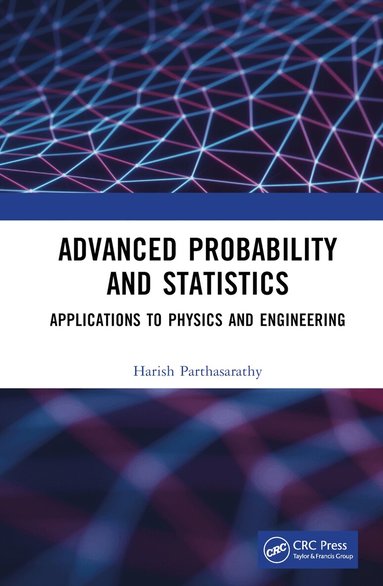 Harish Parthasarathy - Advanced Probability and Statistics, Inbunden