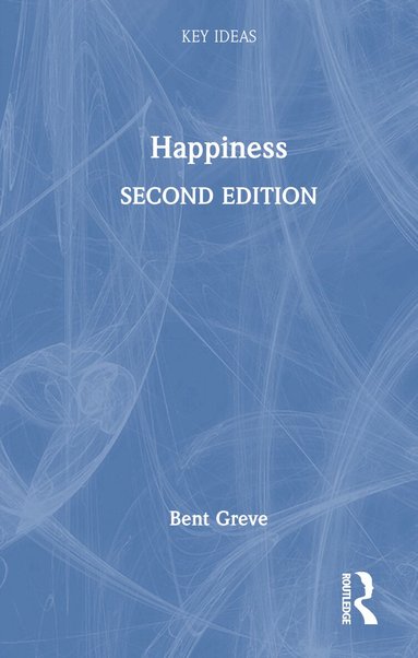 Bent Greve - Happiness, Inbunden