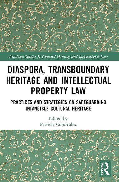 Patricia Covarrubia - Transboundary Heritage and Intellectual Property Law, Häftad