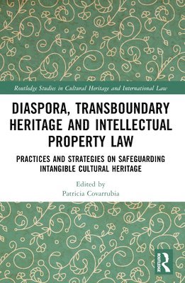 Transboundary Heritage and Intellectual Property Law 1