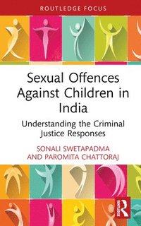 bokomslag Sexual Offences Against Children in India