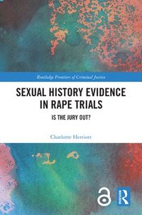 bokomslag Sexual History Evidence in Rape Trials