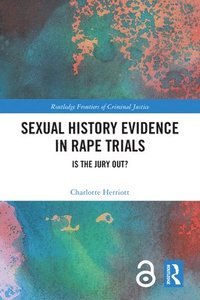 bokomslag Sexual History Evidence in Rape Trials