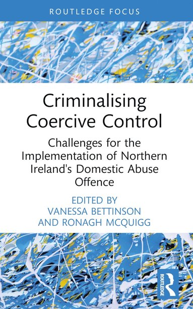 bokomslag Criminalising Coercive Control