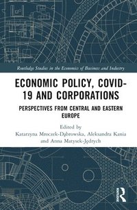 bokomslag Economic Policy, COVID-19 and Corporations