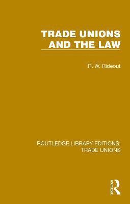 bokomslag Trade Unions and the Law