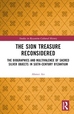 The Sion Treasure Reconsidered 1