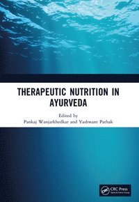 bokomslag Therapeutic Nutrition in Ayurveda
