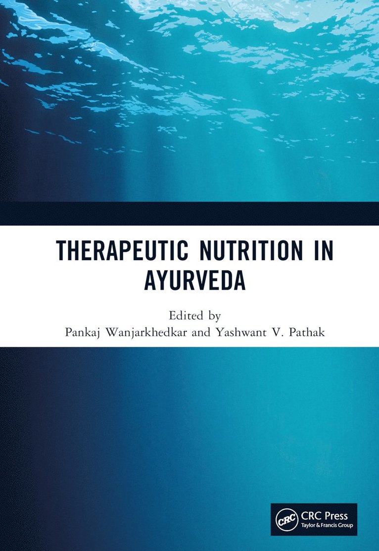 Therapeutic Nutrition in Ayurveda 1