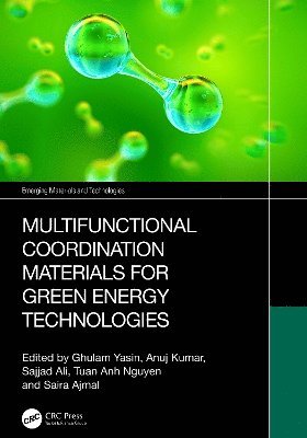 bokomslag Multifunctional Coordination Materials for Green Energy Technologies