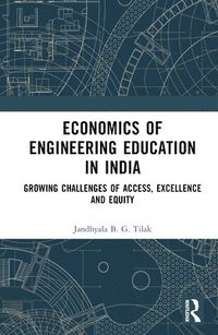 bokomslag Economics of Engineering Education in India