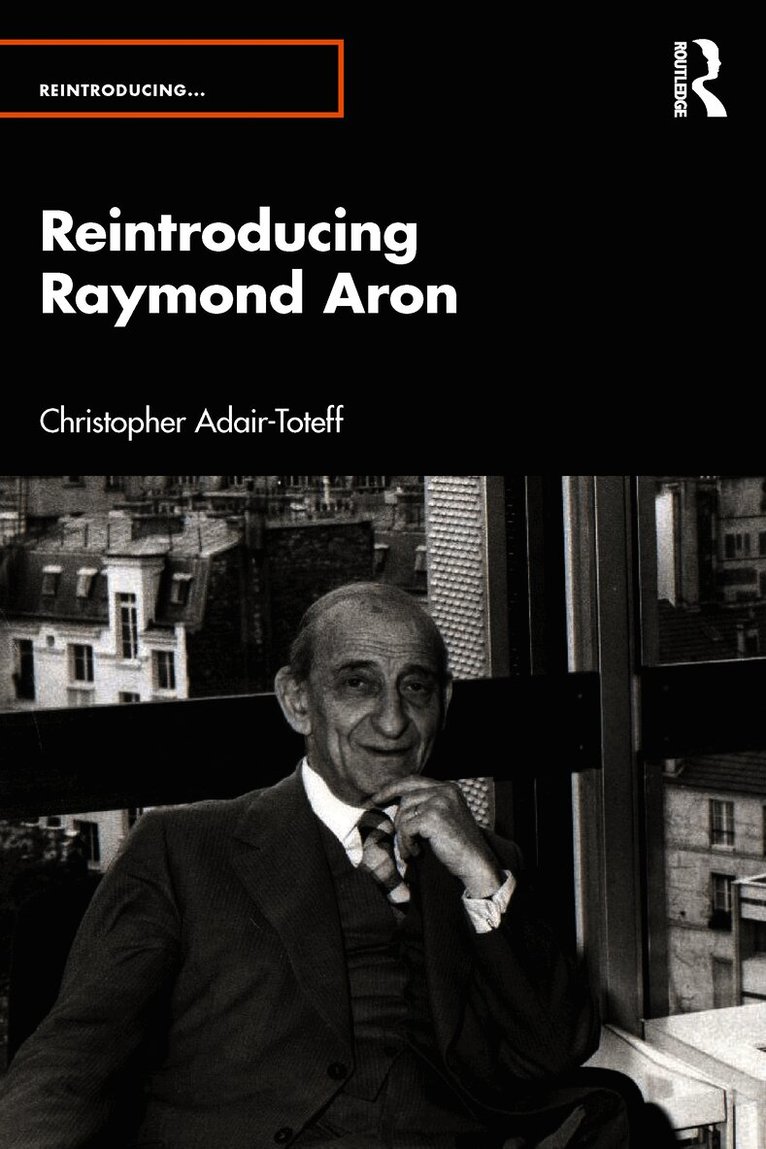Reintroducing Raymond Aron
