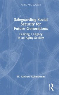 bokomslag Safeguarding Social Security for Future Generations