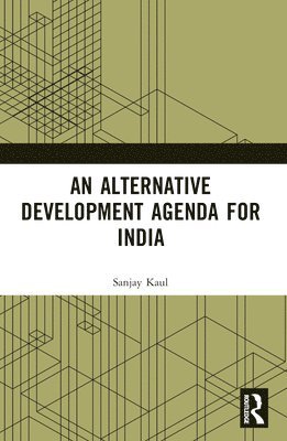 bokomslag An Alternative Development Agenda for India