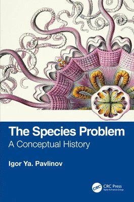 Igor Ya. Pavlinov, Igor Ya Pavlinov - Species Problem, Inbunden