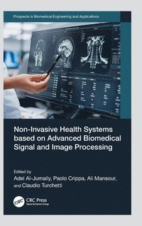 bokomslag Non-Invasive Health Systems based on Advanced Biomedical Signal and Image Processing
