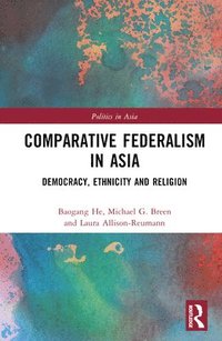 bokomslag Comparative Federalism in Asia