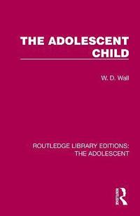 bokomslag The Adolescent Child