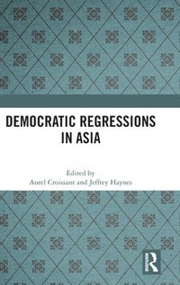 bokomslag Democratic Regressions in Asia