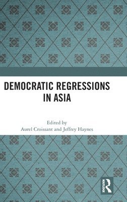 bokomslag Democratic Regressions in Asia