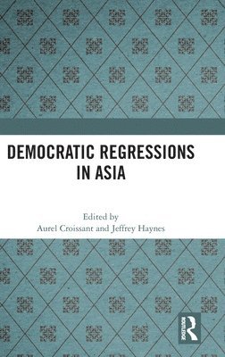Democratic Regressions in Asia 1