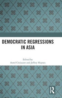 Democratic Regressions in Asia