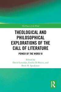 bokomslag Theological and Philosophical Explorations of the Call of Literature